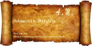 Adamcsik Mihály névjegykártya